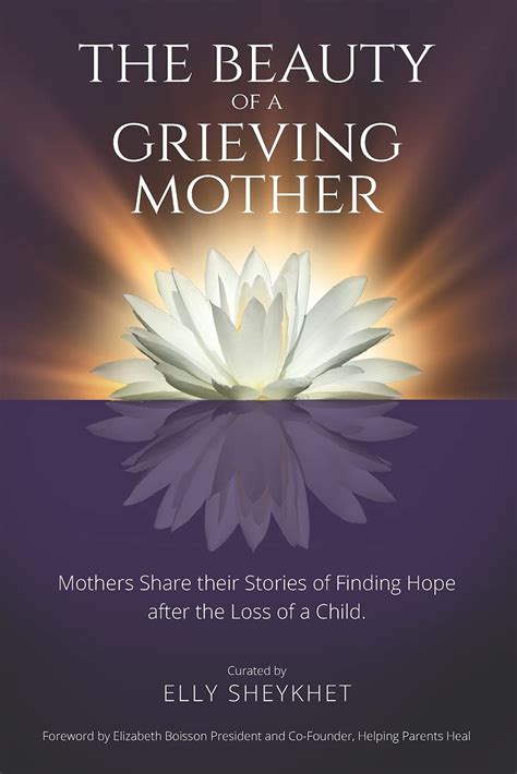 THE GRIEVING MOTHER .